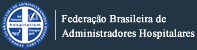 FBAH - Federação Brasileira de Administradores Hospitalares